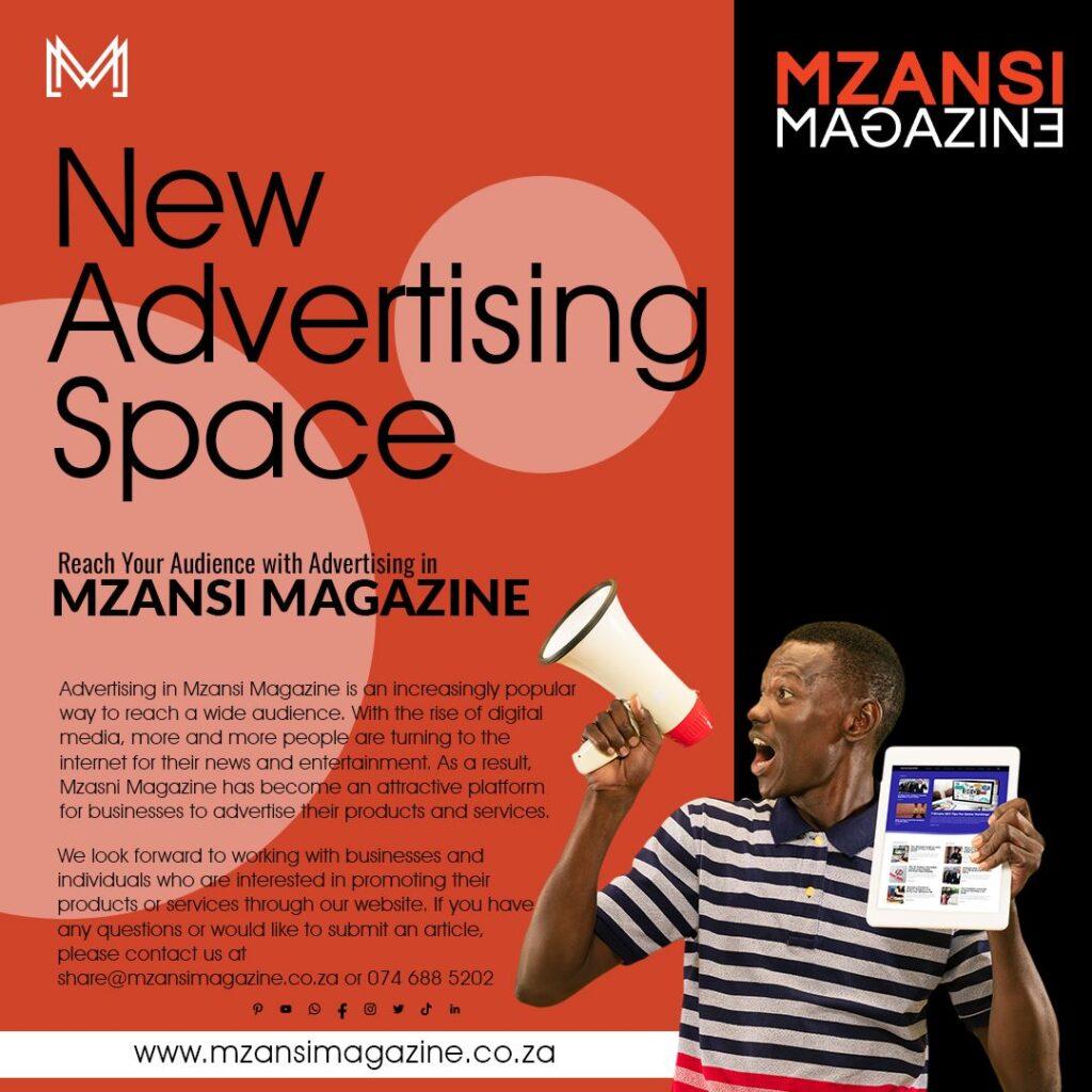 Reach Your Audience with Advertising in Mzansi Magazine