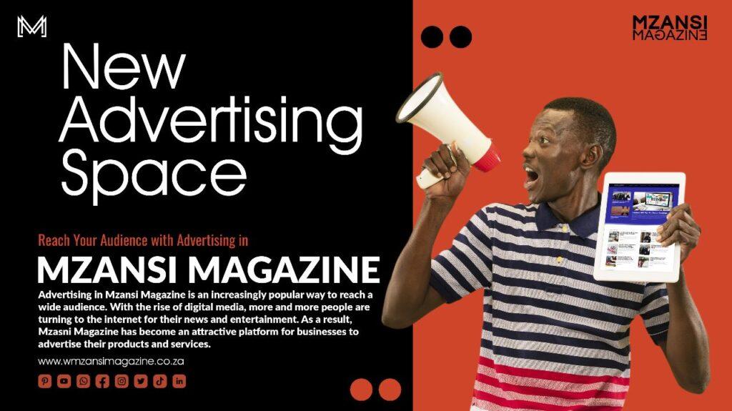 Reach Your Audience with Advertising in Mzansi Magazine