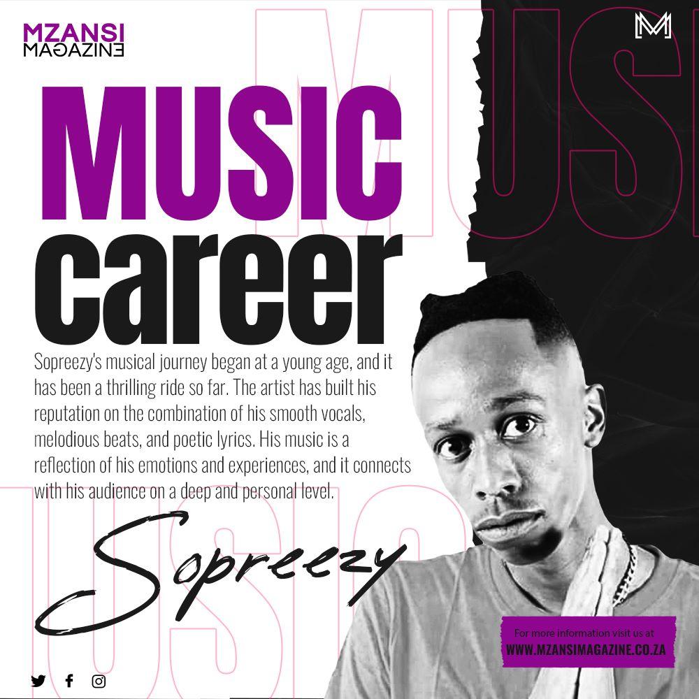 Sopreezy - A Talented and Accomplished South African Artist Mznasi Magazine